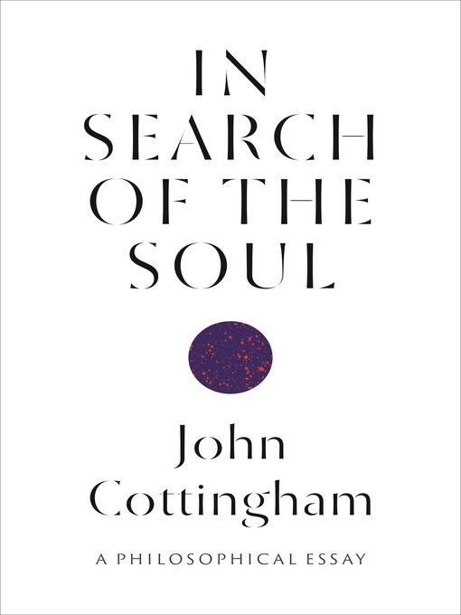 Title details for In Search of the Soul by John Cottingham - Available